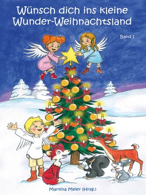 cover image of Wünsch dich ins kleine Wunder-Weihnachtsland Band 1